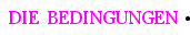 die_bedingungen_01